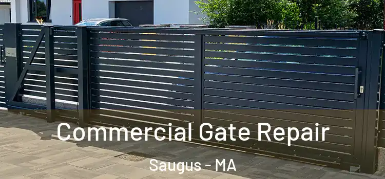  Commercial Gate Repair Saugus - MA