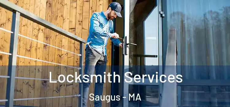  Locksmith Services Saugus - MA