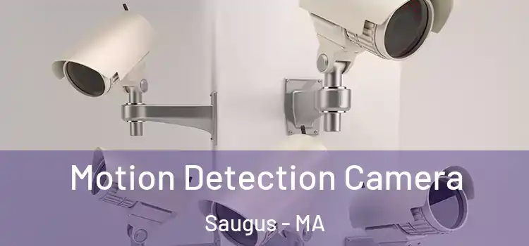  Motion Detection Camera Saugus - MA