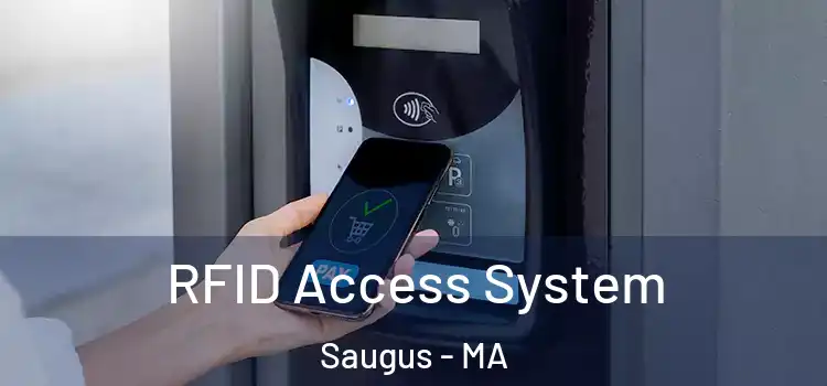  RFID Access System Saugus - MA