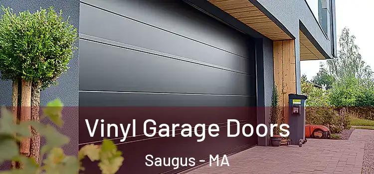 Vinyl Garage Doors Saugus - MA